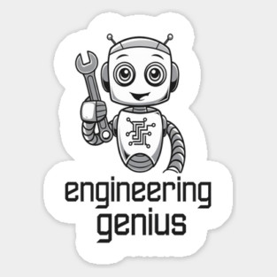 Engineering Genius, Fun  for Robotics Enthusiasts Sticker