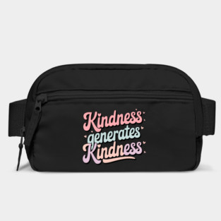 Kindness Generates Kindness Bag