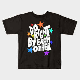 Do right Kids T-Shirt