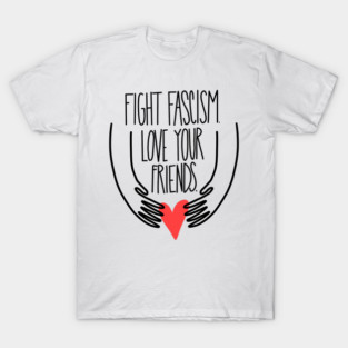 Fight fascism T-Shirt