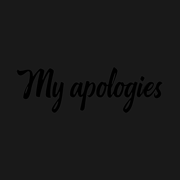 my apologies by CreativeSage