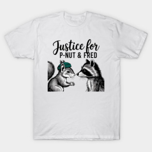 Justice-for-peanut-and-fred T-Shirt