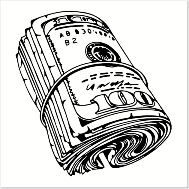 Bank Roll, $100 Money Roll Wall Art by UrbanLifeApparel