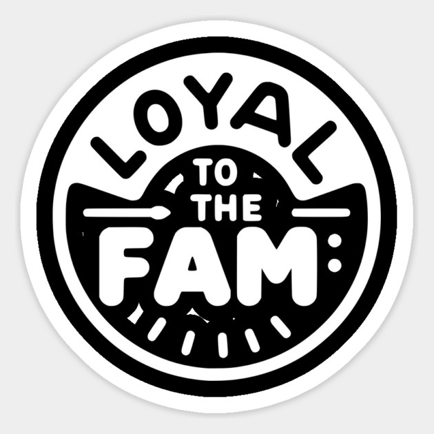 Loyal to the Fam Magnet by Frank Ring