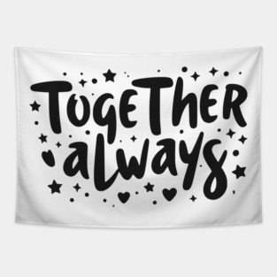 Together Always Tapestry
