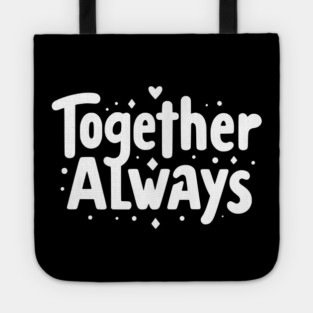 Together Always Tote