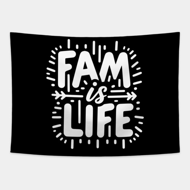 Fam is Life Tapestry by Frank Ring