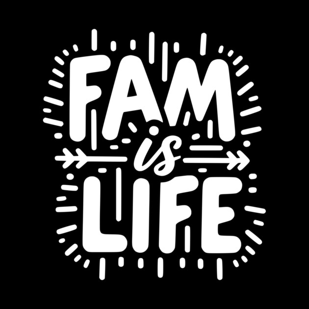Fam is Life by Frank Ring