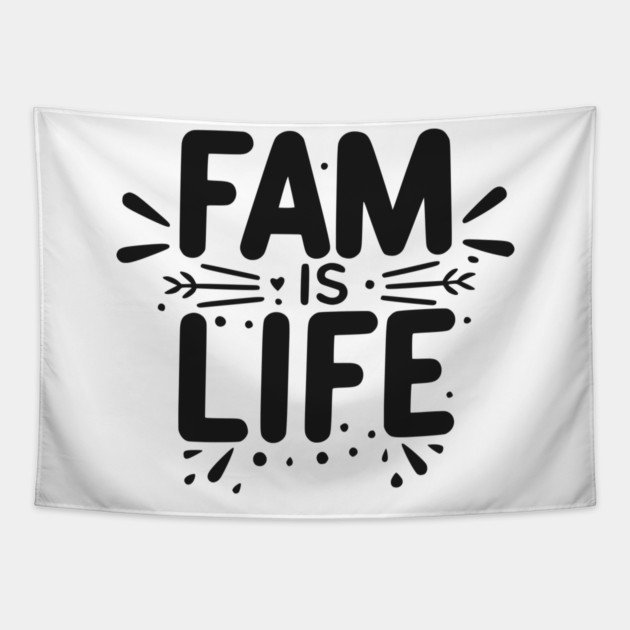 Fam is Life Tapestry by Frank Ring