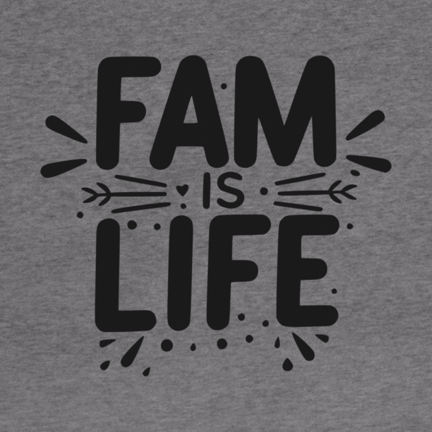 Fam is Life by Frank Ring