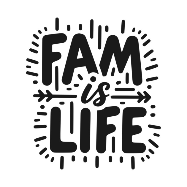 Fam is Life by Frank Ring
