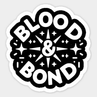 Blood and Bond Magnet