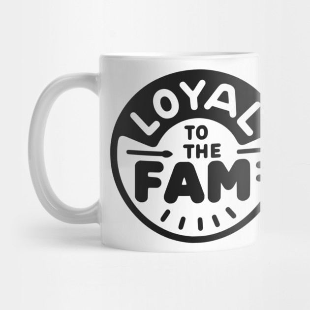 Loyal to the Fam by Frank Ring