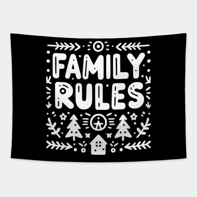Family Rules Tapestry by Frank Ring
