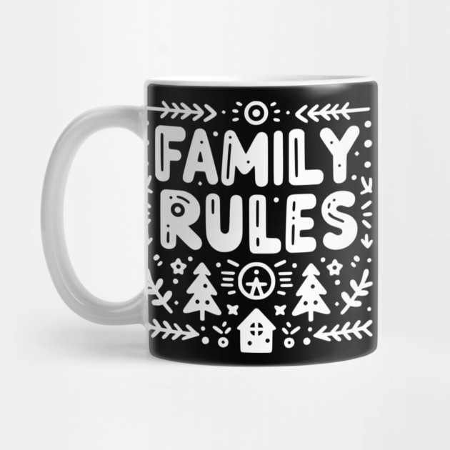 Family Rules by Frank Ring