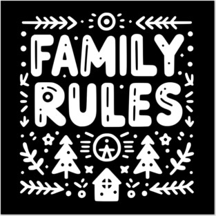Family Rules Posters and Art
