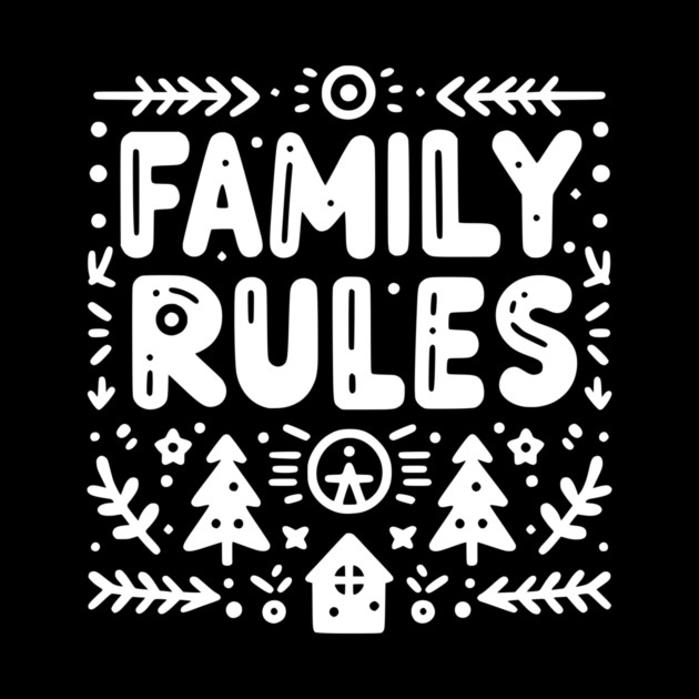 Family Rules by Frank Ring