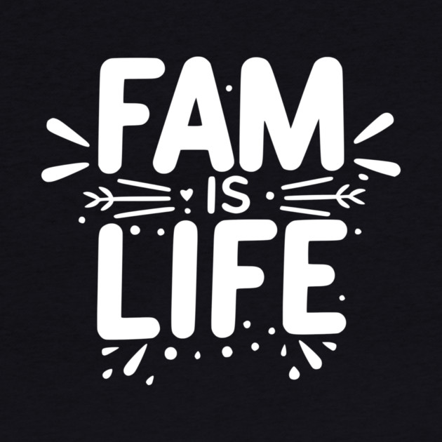 Fam is Life by Frank Ring