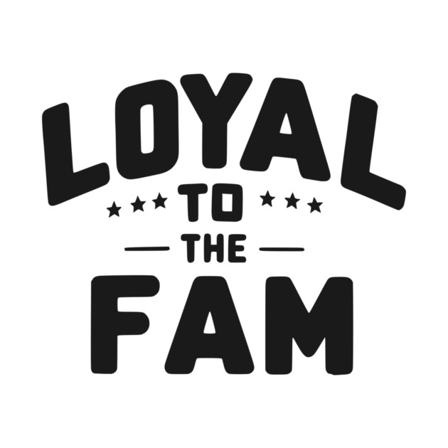 Loyal to the Fam by Frank Ring