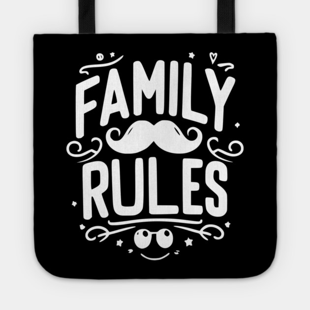 Family Rules Tote by Frank Ring