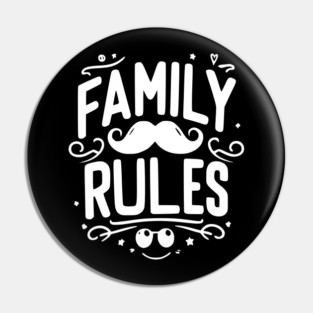 Family Rules Pin