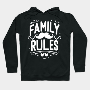 Family Rules Hoodie