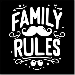 Family Rules Posters and Art