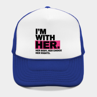 Your-body-my-choice Hat