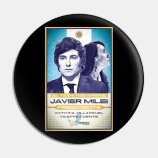 Javier Milei 2023 Presidential Campaign Poster Pin