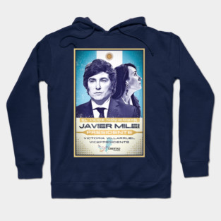 Javier Milei 2023 Presidential Campaign Poster Hoodie