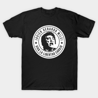 Javier Milei Viva La Libertad Carajo Seal T-Shirt