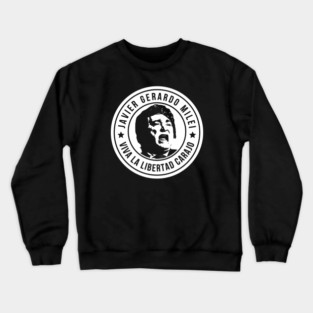 Javier Milei Viva La Libertad Carajo Seal Crewneck Sweatshirt