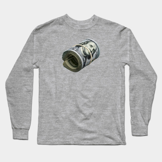Bank Roll, $100 Money Roll Long Sleeve T-Shirt by UrbanLifeApparel