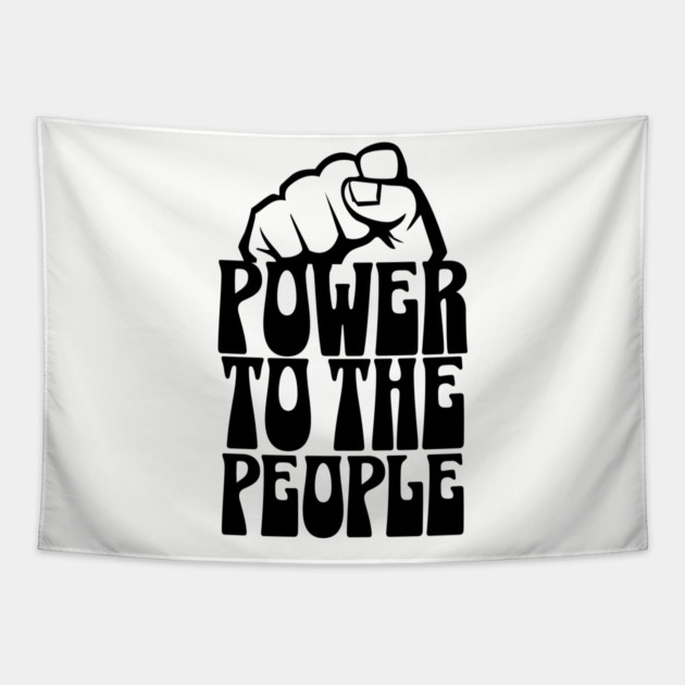Power To the People Tapestry by UrbanLifeApparel