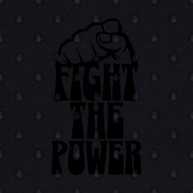 Fight The Power by UrbanLifeApparel