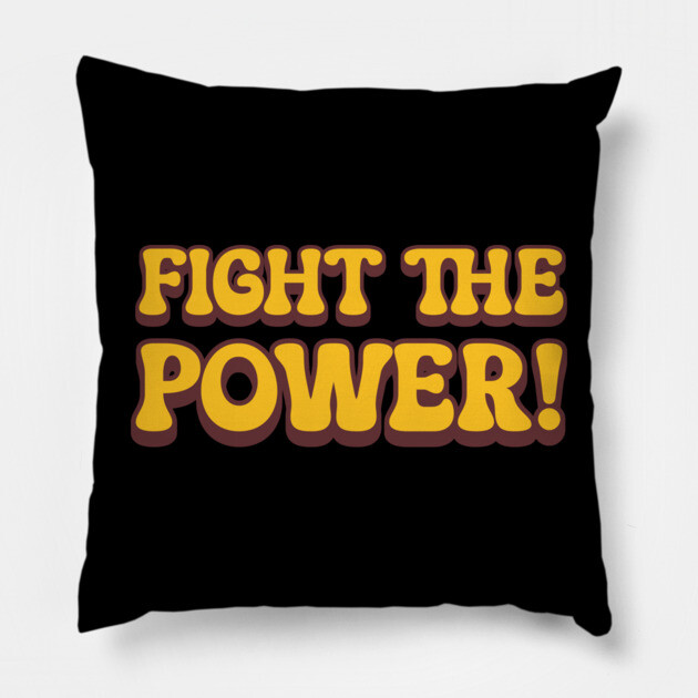 Fight The Power - Retro Pillow by UrbanLifeApparel