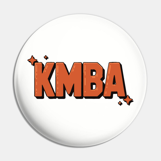 KMBA - Kiss my Black ASS Pin by UrbanLifeApparel