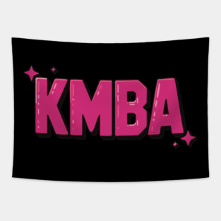 KMBA - Kiss my Black ASS Tapestry