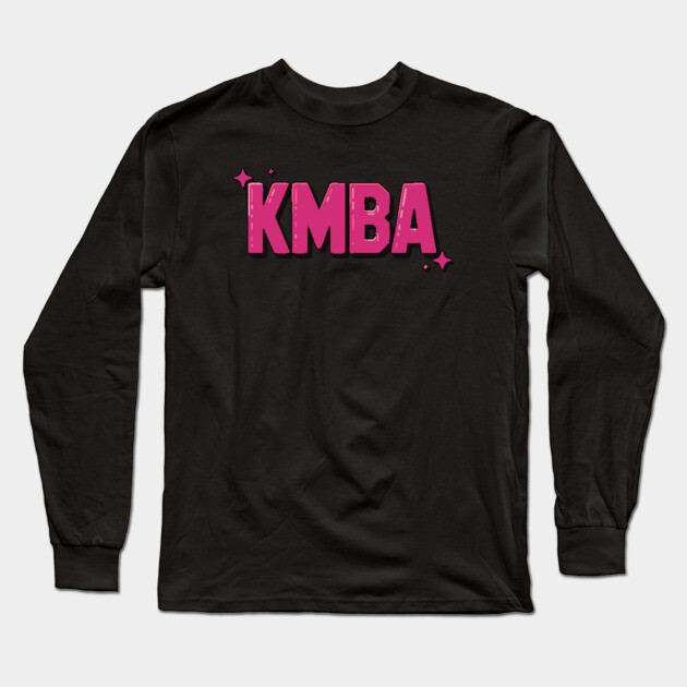 KMBA - Kiss my Black ASS Long Sleeve T-Shirt by UrbanLifeApparel