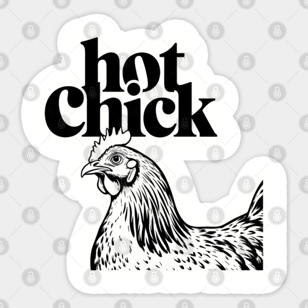 Animal Pun Hot Chick Sexy Girl Humor Sticker by Anticorporati