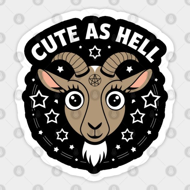 Cute as Hell Funny Hot Girl Sarcastic Pun Sticker by Anticorporati
