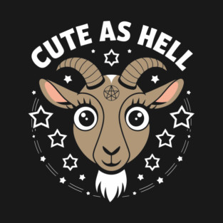 Cute as Hell Funny Hot Girl Sarcastic Pun T-Shirt