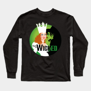 That's so Wicked Long Sleeve T-Shirt