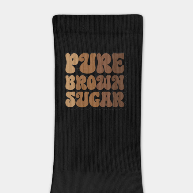 Pure Brown Sugar by UrbanLifeApparel