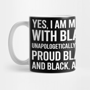 Yes I am Mixed With Black Mug