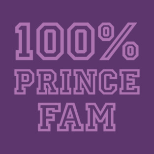 100% Prince Fam T-Shirt