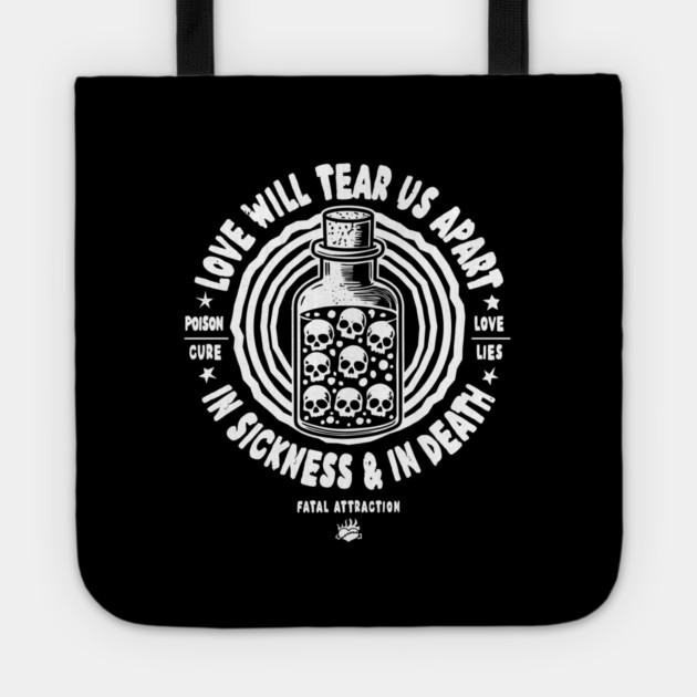 LOVE WILL TEAR US APART Tote by artslaves
