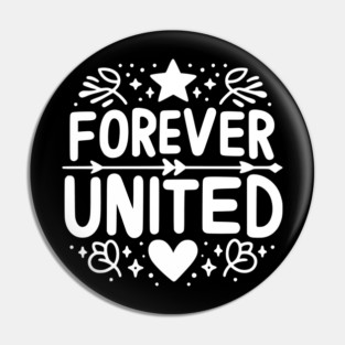 Forever United Pin