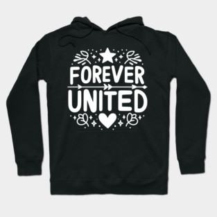 Forever United Hoodie
