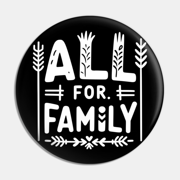 All for Family Pin by Frank Ring